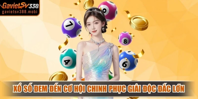 Xổ số Gavietsv388 đem đến cơ hội chinh phục giải độc đắc lớn