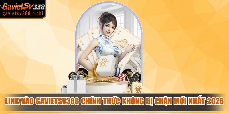 Link Vào Gavietsv388